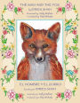 The Man and the Fox -- El hombre y el zorro: English-Spanish Edition