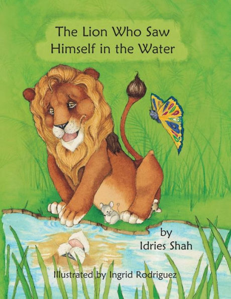 The Lion Who Saw Himself in the Water