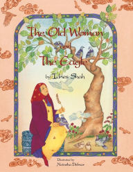 Title: The Old Woman and the Eagle, Author: Idries Shah