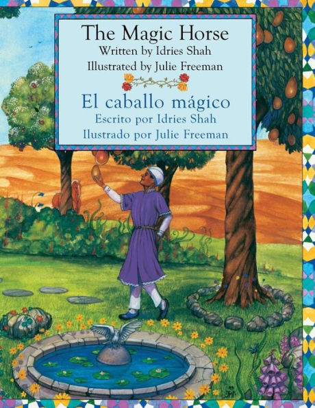 The Magic Horse - El caballo mágico: English-Spanish Edition