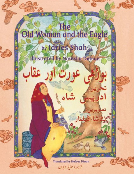 The Old Woman and the Eagle: Bilingual English-Urdu Edition