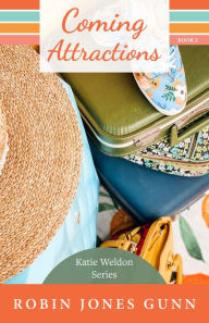 Title: Coming Attractions: Katie Weldon Series #3, Author: Robin Jones Gunn