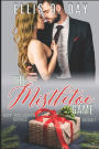 The Mistletoe Game: A steamy, contemporary, romantic comedy