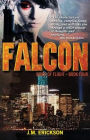 Falcon: Birds of Flight - Book Four
