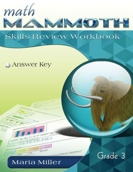 Math Mammoth Grade 3 Skills Review Workbook Answer Key