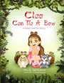 Cleo Can Tie A Bow: A Rabbit and Fox Story