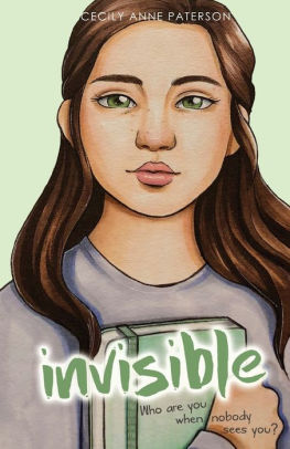 Invisible Invisible Book I By Cecily Anne Paterson Paperback Barnes Noble