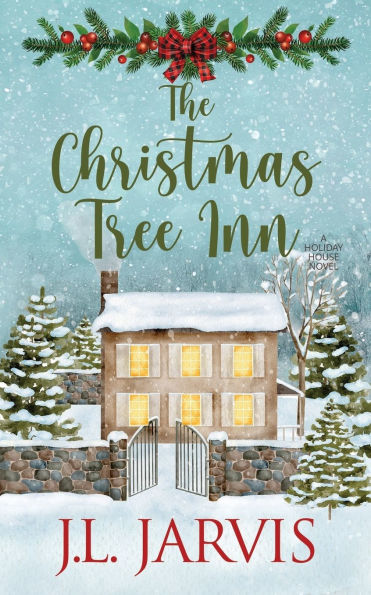 The Christmas Tree Inn: A Holiday House Novel