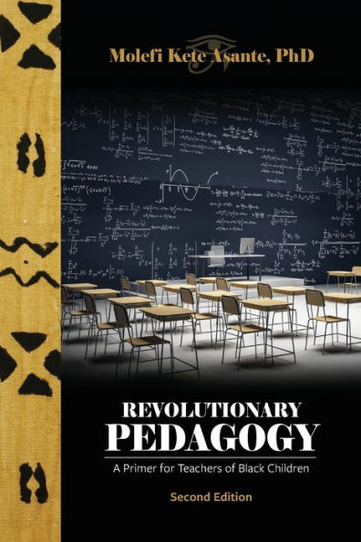 Revolutionary Pedagogy, Second Edition