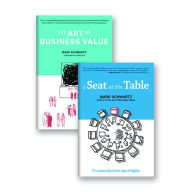 Title: A Seat at the Table and The Art of Business Value, Author: Mark Schwartz