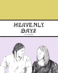 Title: Heavenly Days, Author: Em Frank