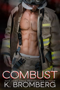 Title: Combust, Author: K. Bromberg