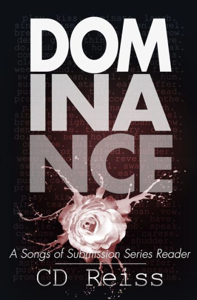 Dominance: A Songs of Submission Series Reader