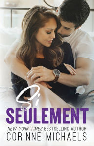 Title: Si seulement, Author: Corinne Michaels