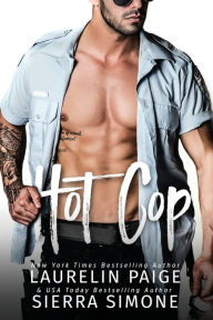 Title: Hot Cop, Author: Laurelin Paige