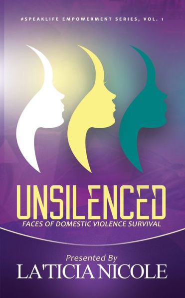 Unsilenced: Faces of Domestic Violence Survival