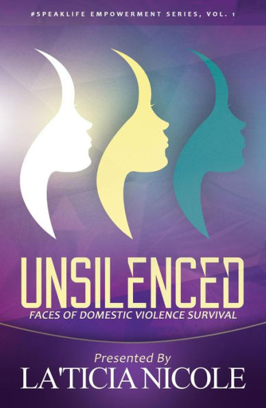 Unsilenced: Faces of Domestic Violence Survival