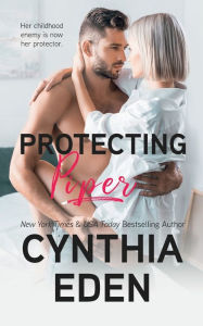 Title: Protecting Piper, Author: Cynthia Eden