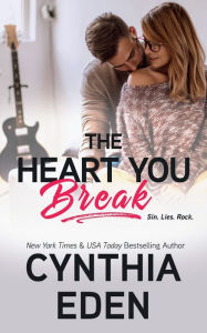 Title: The Heart You Break, Author: Cynthia Eden