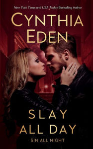 Title: Slay All Day, Author: Cynthia Eden