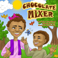 Title: Chocolate Mixer, Author: Jason Armstrong