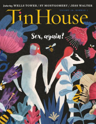 Title: Tin House: Sex, Again? (Tin House Magazine), Author: Rob  Spillman