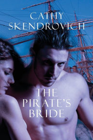 Title: The Pirate's Bride, Author: Cathy Skendrovich