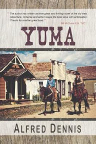 Title: Yuma, Author: Alfred Dennis