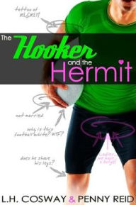 Title: The Hooker and the Hermit, Author: L.H. Cosway