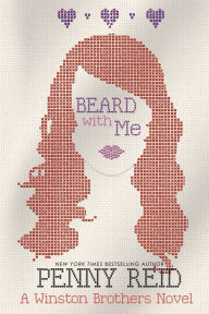 Title: Beard With Me, Author: Penny Reid