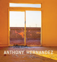 Title: Anthony Hernandez, Author: Robert Adams