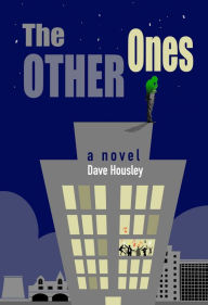 Title: The Other Ones, Author: Dave Housley