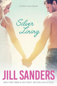 Title: Silver Lining, Author: Jill Sanders