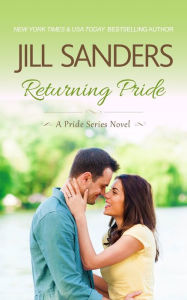 Title: Returning Pride, Author: Jill Sanders