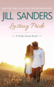 Title: Lasting Pride, Author: Jill Sanders