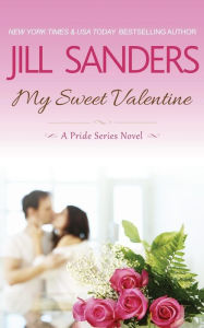 Title: My Sweet Valentine, Author: Jill Sanders