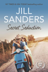 Title: Secret Seduction, Author: Jill Sanders