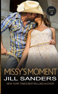 Title: Missy's Moment, Author: Jill Sanders