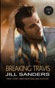 Title: Breaking Travis, Author: Jill Sanders