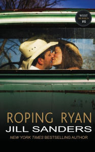 Title: Roping Ryan, Author: Jill Sanders