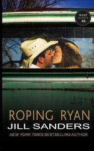 Title: Roping Ryan, Author: Jill Sanders