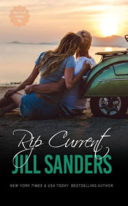 Title: Rip Current, Author: Jill Sanders