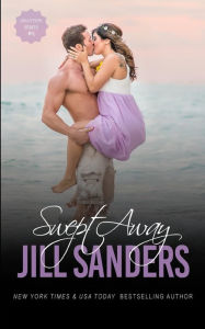 Title: Swept Away, Author: Jill Sanders