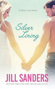 Title: Silver Lining, Author: Jill Sanders