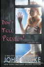 Don't Tell Presley! (Dani Ripper Series #4)