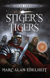 Title: Stiger's Tigers, Author: Marc Alan Edelheit
