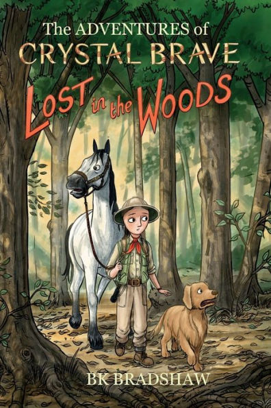 The Adventures of Crystal Brave: Lost in the Woods