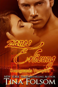 Title: Zanes Erlösung (Scanguards Vampire - Buch 5), Author: Tina Folsom