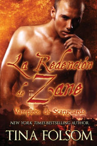 Title: La Redención de Zane, Author: Tina Folsom