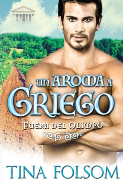 Un Aroma a Griego (Fuera del Olimpo 2)